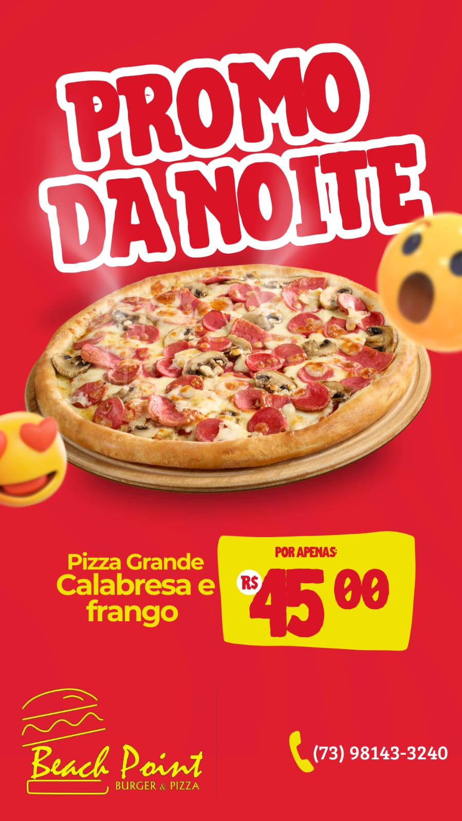 PROMO DA NOITE - CALABRESA OU FRANGO